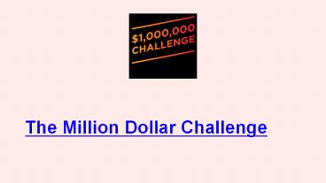 Million dollar challenge