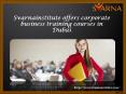Svarnainstitute offers corporate business training courses in dubai PowerPoint PPT Presentation
