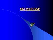 GROSSESSE
