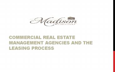 Commercial Real Estate Management Agencies And The Leasing Process