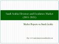 Saudi Arabia Elevators and Escalators Market (2015-2021) PowerPoint PPT Presentation