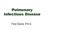 Pulmonary%20Infectious%20Disease PowerPoint PPT Presentation