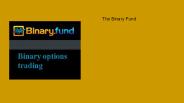 Binary Fund