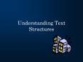 Understanding Text Structures PowerPoint PPT Presentation