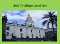 Unit 7: Urban Land Use PowerPoint PPT Presentation
