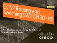 300-115 Exam Implementing Cisco IP Switched