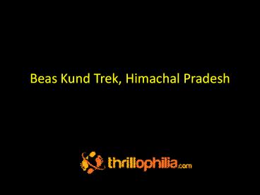 Beas Kund trek, Himachal Pradesh