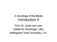 A Sociology of the Media Introduction II PowerPoint PPT Presentation