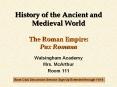 History%20of%20the%20Ancient%20and%20Medieval%20World%20The%20Roman%20Empire:%20Pax%20Romana PowerPoint PPT Presentation