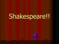 Shakespeare!! PowerPoint PPT Presentation