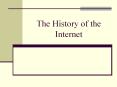 The History of the Internet PowerPoint PPT Presentation