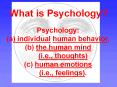 What is Psychology? PowerPoint PPT Presentation