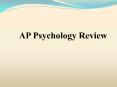 AP%20Psychology%20Review PowerPoint PPT Presentation