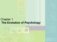 Chapter 1 The Evolution of Psychology PowerPoint PPT Presentation