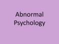 Abnormal Psychology PowerPoint PPT Presentation