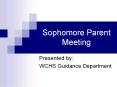 Sophomore Parent Meeting PowerPoint PPT Presentation