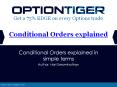 Conditional Orders Explained PowerPoint PPT Presentation