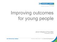 Improving outcomes for young people