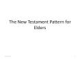 The New Testament Pattern for Elders PowerPoint PPT Presentation