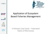Application of Ecosystem Based Fisheries Management