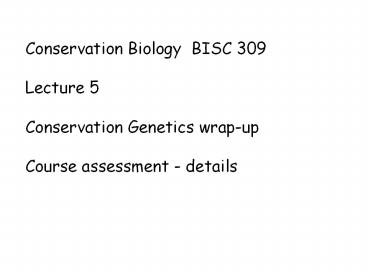 Conservation Biology BISC 309