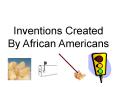 Inventions Created By African Americans PowerPoint PPT Presentation
