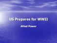 US Prepares for WWII PowerPoint PPT Presentation