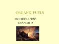 ORGANIC FUELS PowerPoint PPT Presentation