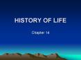 HISTORY OF LIFE PowerPoint PPT Presentation