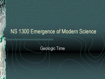 NS 1300 Emergence of Modern Science