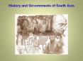 History and Governments of South Asia PowerPoint PPT Presentation