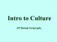 Intro to Culture PowerPoint PPT Presentation