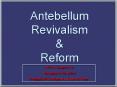 Antebellum Reform Movements PowerPoint PPT Presentation
