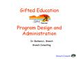 Gifted Education  Program Design and Administration PowerPoint PPT Presentation