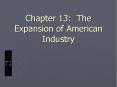 Chapter 13: The Expansion of American Industry PowerPoint PPT Presentation