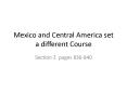 Mexico and Central America set a different Course PowerPoint PPT Presentation