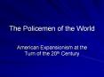 The Policemen of the World PowerPoint PPT Presentation