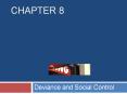 Deviance and Social Control PowerPoint PPT Presentation