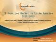Latin America IT Services Market Trends, Growth, Analysis, Forecast  2015-2019 PowerPoint PPT Presentation