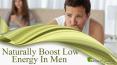 How to Boost Low Energy in Men with the Help of Natural Remedies? PowerPoint PPT Presentation