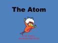 The Atom PowerPoint PPT Presentation