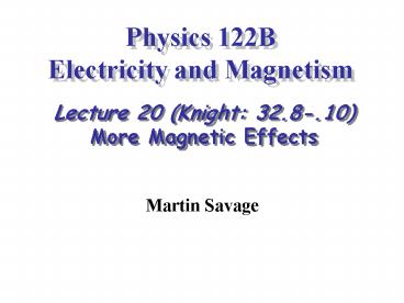 Physics 122B  Electricity and Magnetism