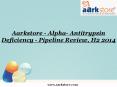 Aarkstore - Alpha- Antitrypsin Deficiency - Pipeline Review, H2 2014 PowerPoint PPT Presentation