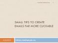 Small tips to create emails far more clickable PowerPoint PPT Presentation