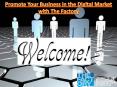 Promote Your Business in the Digital Market with The Factory PowerPoint PPT Presentation