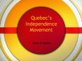 Quebec PowerPoint PPT Presentation