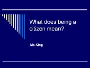 What does being a citizen mean?