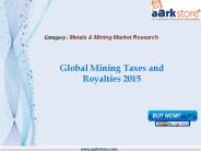 Aarkstore - Global Mining Taxes and Royalties 2015
