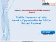 Aarkstore - Mobile Commerce in Latin America: Opportunities for MNOs Beyond Payment PowerPoint PPT Presentation