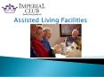 Assisted Living Facilities  - Imperial-living PowerPoint PPT Presentation